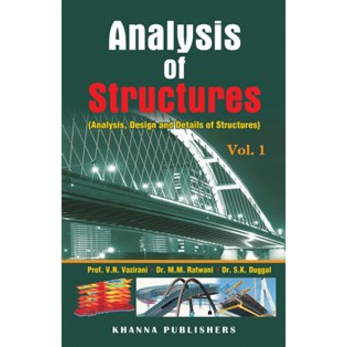 Analysis of Structures Vol-I (Analysis, Design and Details of Structures)